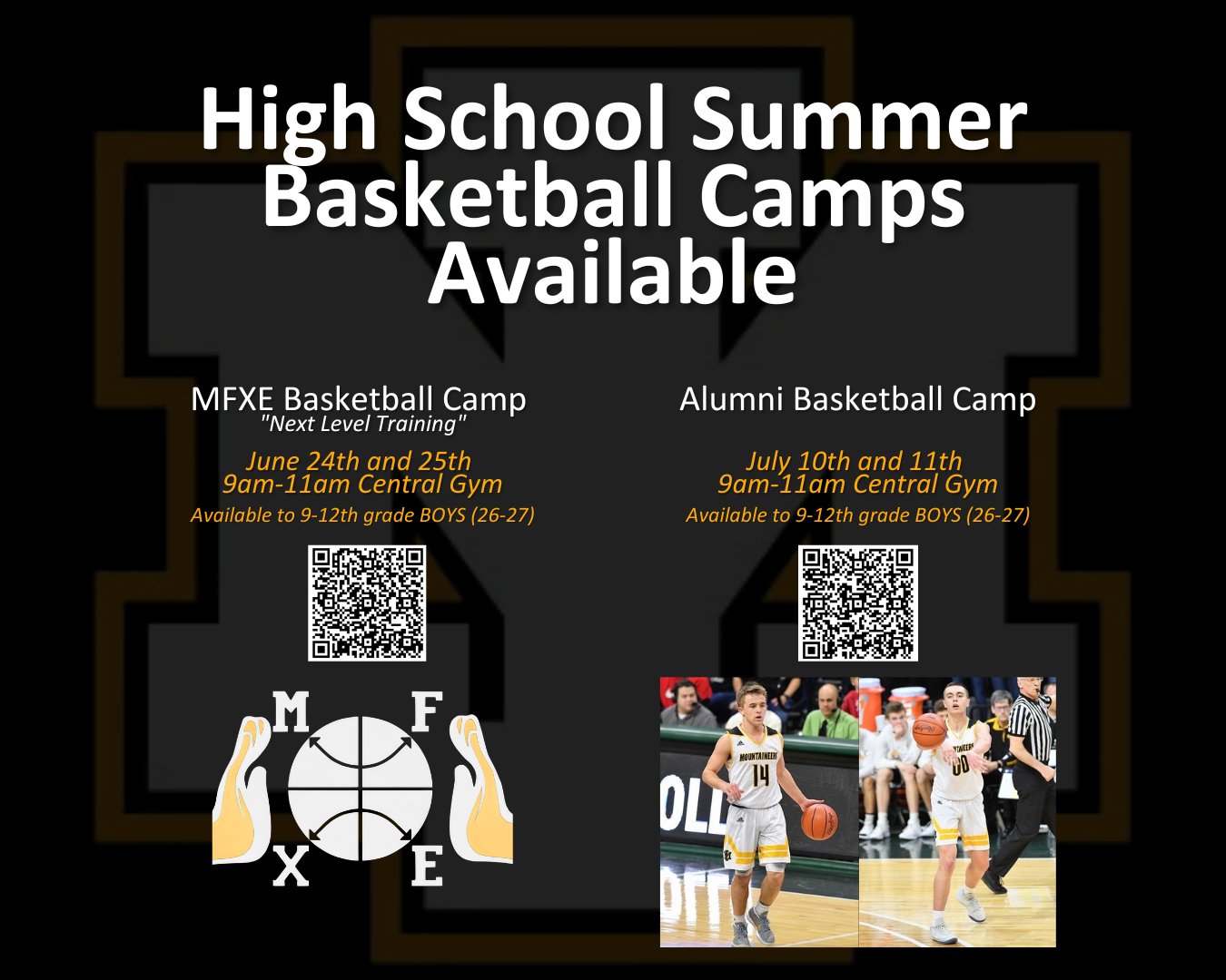 A promotional flyer titled "High School Summer Basketball Camps Available" set against a dark background with a large, faint "IM" Mountaineers logo. The flyer splits into two columns detailing summer camps held at the Central Gym from 9:00 AM to 11:00 AM, both open to incoming 9th through 12th-grade boys for the 2026–2027 school year.  Left column: "MFXE Basketball Camp - Next Level Training" taking place June 24th and 25th. Features a QR code for registration and the MFXE logo showing two hands flanking a basketball.  Right column: "Alumni Basketball Camp" taking place July 10th and 11th. Features a QR code for registration and two action photos of varsity basketball players driving the ball down the court wearing white and yellow Mountaineers uniforms.